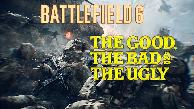 Battlefield 6 Beta: The Wins, The Woes, and Why We’re Hooked